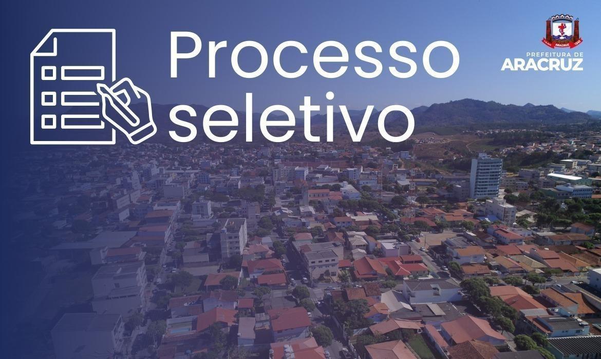 Processo Seletivo Simplificado Semed nº 004/2023: Prefeitura de Aracruz divulga a 69ª Chamada