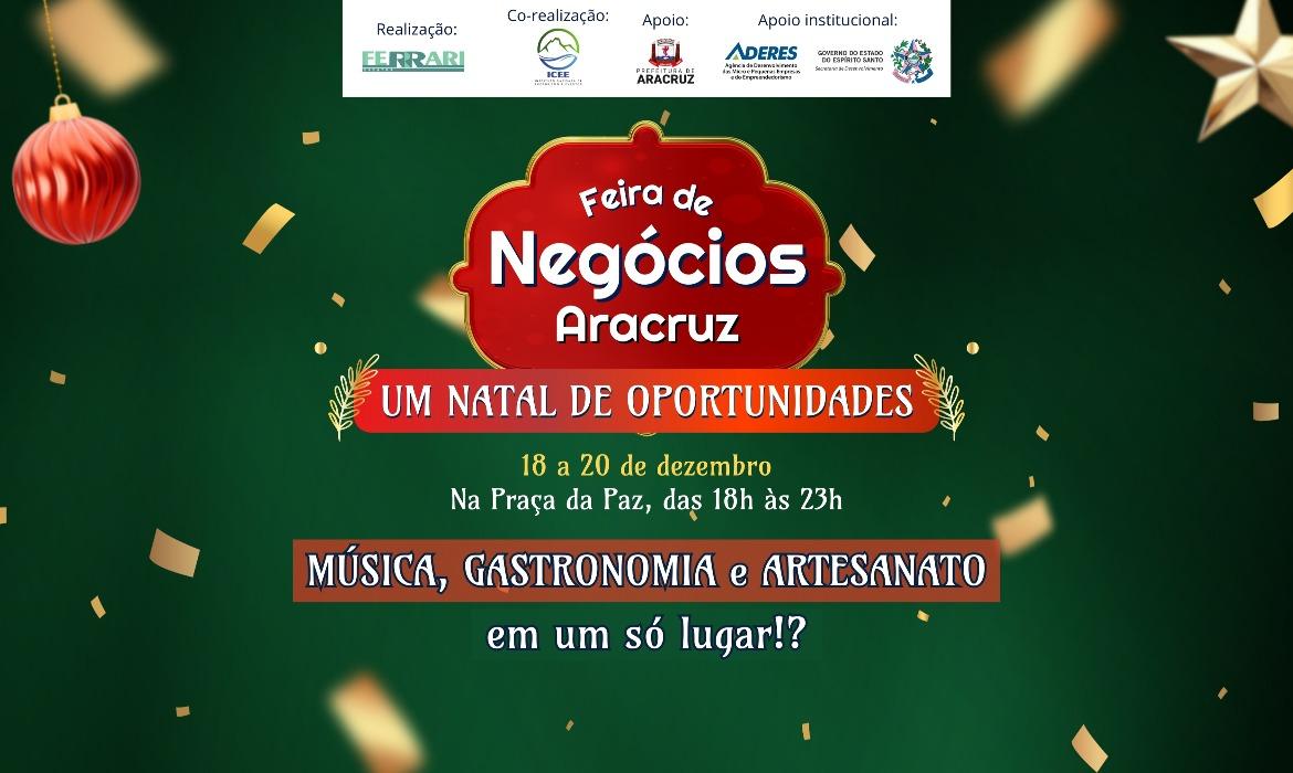 Feira de Negócios Aracruz movimenta a economia e valoriza empreendedores locais de 18 a 20 de dezembro