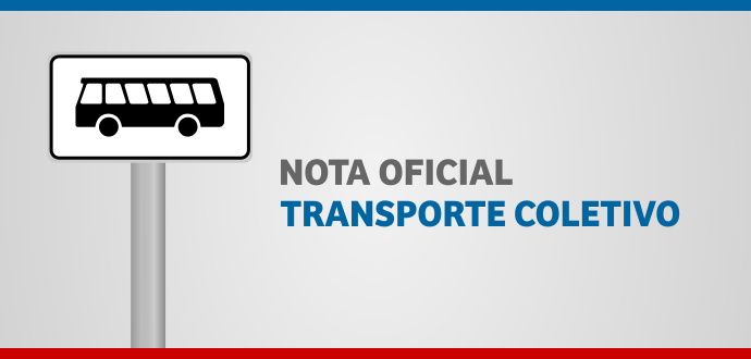 NOTA OFICIAL – TRANSPORTE COLETIVO