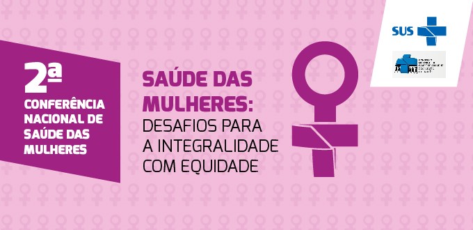 Aracruz realiza etapa municipal da 2ª Conferência Nacional de Saúde das Mulheres