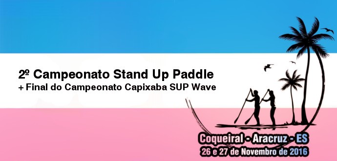 2º Campeonato de Stand Up Paddle agita as praias de Aracruz neste final de semana