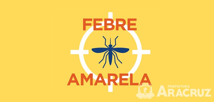 Vacinação contra febre amarela terá 100% de cobertura em Aracruz