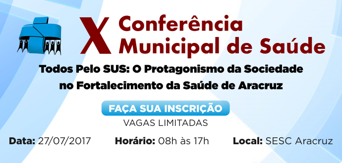 Aracruz realiza Conferência Municipal de Saúde