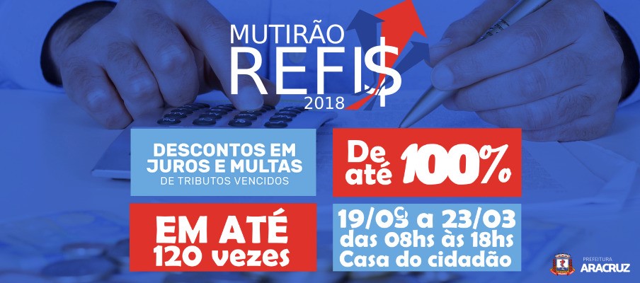 Mutirão Refis Aracruz busca equilibrar contas da prefeitura e ajudar contribuintes