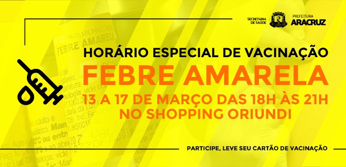 Na próxima semana Aracruz terá vacinação contra febre amarela a noite