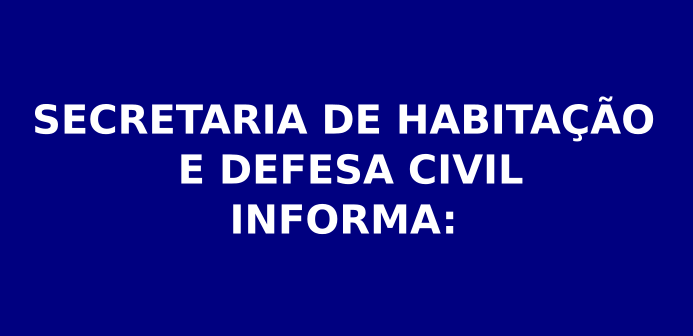 Prefeitura de Aracruz por meio da Secretaria municipal de Habitação e Defesa Civil (SEHAB) esclarece: