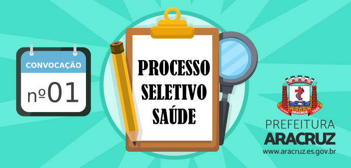 Secretaria de Saúde divulga convocação 01 do Processo Seletivo SEMSA 003/2017