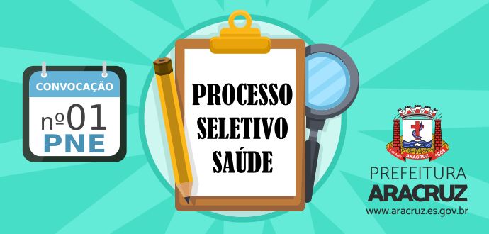 Secretaria de Saúde divulga convocação 01 PNE do Processo Seletivo SEMSA 003/2017