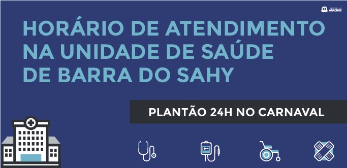 Horário de atendimento na unidade de saúde de Barra do Sahy