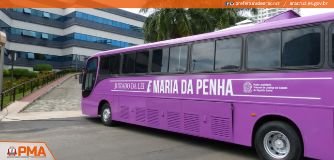 Aracruz recebe o Juizado Itinerante Maria da Penha