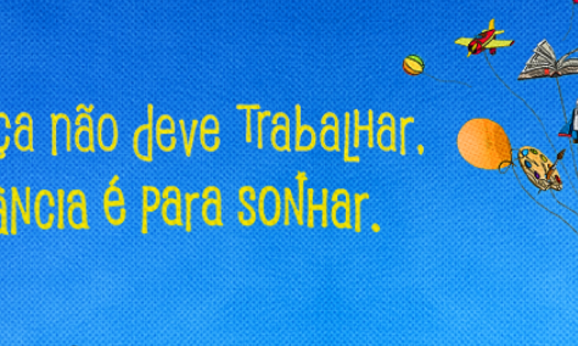 Ação na Praça da Paz vai sensibilizar sobre o trabalho infantil, na próxima semana 